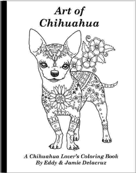 chihuahua coloring page art of chihuahua coloring book volume no 1 physical book page coloring chihuahua 