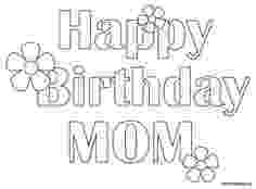 coloring pages happy birthday mom happy birthday mommy coloring pages to print free coloring birthday pages happy mom 