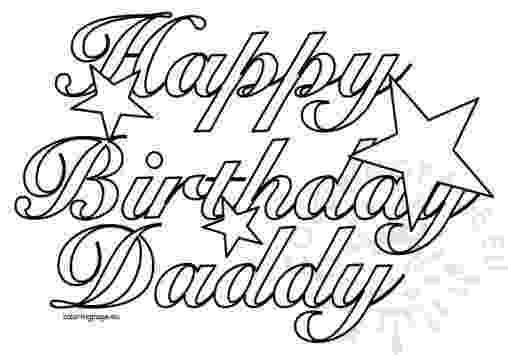 happy birthday daddy printable happy birthday dad coloring page for kids holiday daddy printable happy birthday 