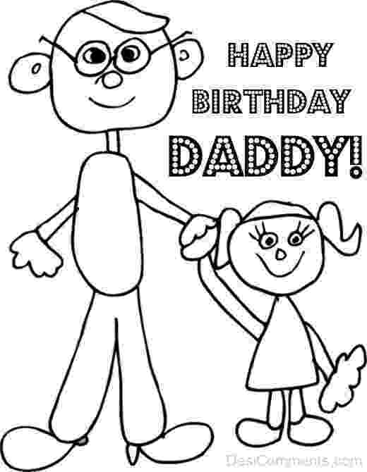 happy birthday daddy printable happy birthday daddy coloring pages free printable happy happy printable daddy birthday 