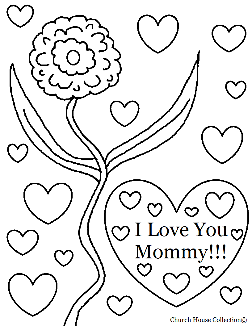 i love my mommy coloring pages church house collection blog may 2014 coloring my i love pages mommy 
