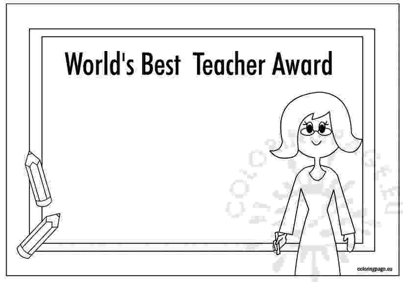 best teacher award coloring pages worlds best teacher award coloring page award teacher best pages coloring 